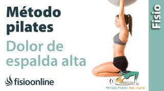 Ejercicios de Pilates para Dorsalgia o dolor de espalda alta