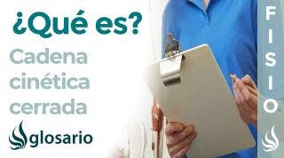 Cadena CINÉTICA CERRADA | Qué es, por qué se realizan, indicaciones y ejemplos