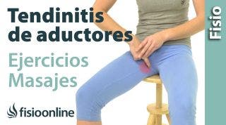 Tendinitis de aductores. Tratamiento con ejercicios, auto-masajes y estiramientos