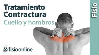 Tratamiento de la contractura cervical o de trapecios.