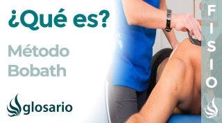MÉTODO BOBATH | Qué es, principios, indicaciones, contraindicaciones y efectos