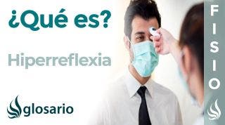 HIPERREFLEXIA | Qué es, características, en qué patologías aparece, por qué y cómo se produce