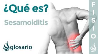 SESAMOIDITIS | Qué es, qué afecta, síntomas, signos clínicos, causas y tratamiento fisioterapéutico