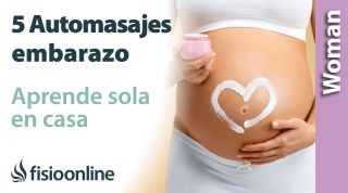 5 automasajes para el embarazo. Aprende de masajearte tu sola en casa para aliviar los dolores.