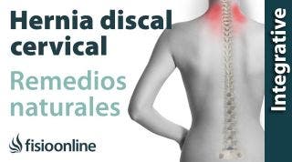 Hernia discal cervical derecha. Plantas medicinales y remedios naturales.