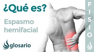 ESPASMO HEMIFACIAL | Qué es, qué afecta, síntomas, causas y tratamiento fisioterapéutico