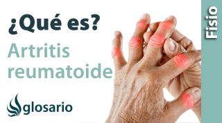 ARTITIS REUMATOIDE | ¿Qué es?