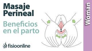 Beneficios del masaje perineal. Por qué debo hacerme el masaje perineal antes del parto