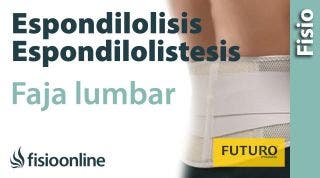 Espondilolisis y espondilolistesis - Ayuda mediante fajas lumbares