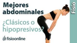 Abdominales clásicos, abdominales hipopresivos