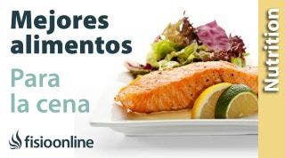 Los mejores ALIMENTOS para la CENA