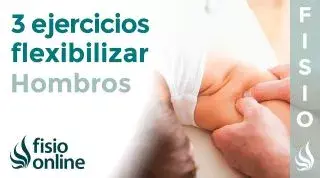 3 EJERCICIOS para FLEXIBILIZAR el HOMBRO