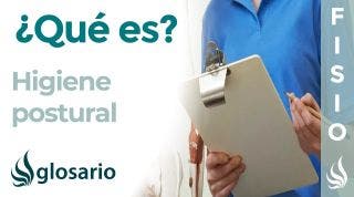 HIGIENE POSTURAL | Qué es, normas y qué se debe tener en cuenta