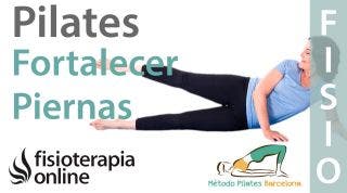 Pilates para fortalecer tus piernas