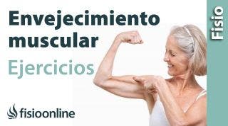 EJERCICIOS para PREVENIR el ENVEJECIMIENTO muscular