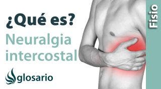NEURALGIA INTERCOSTAL | ¿Qué es?
