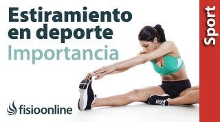 Importancia del estiramiento muscular en el deporte