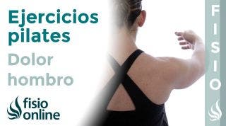 EJERCICIOS para aliviar el DOLOR DE HOMBRO con PILATES